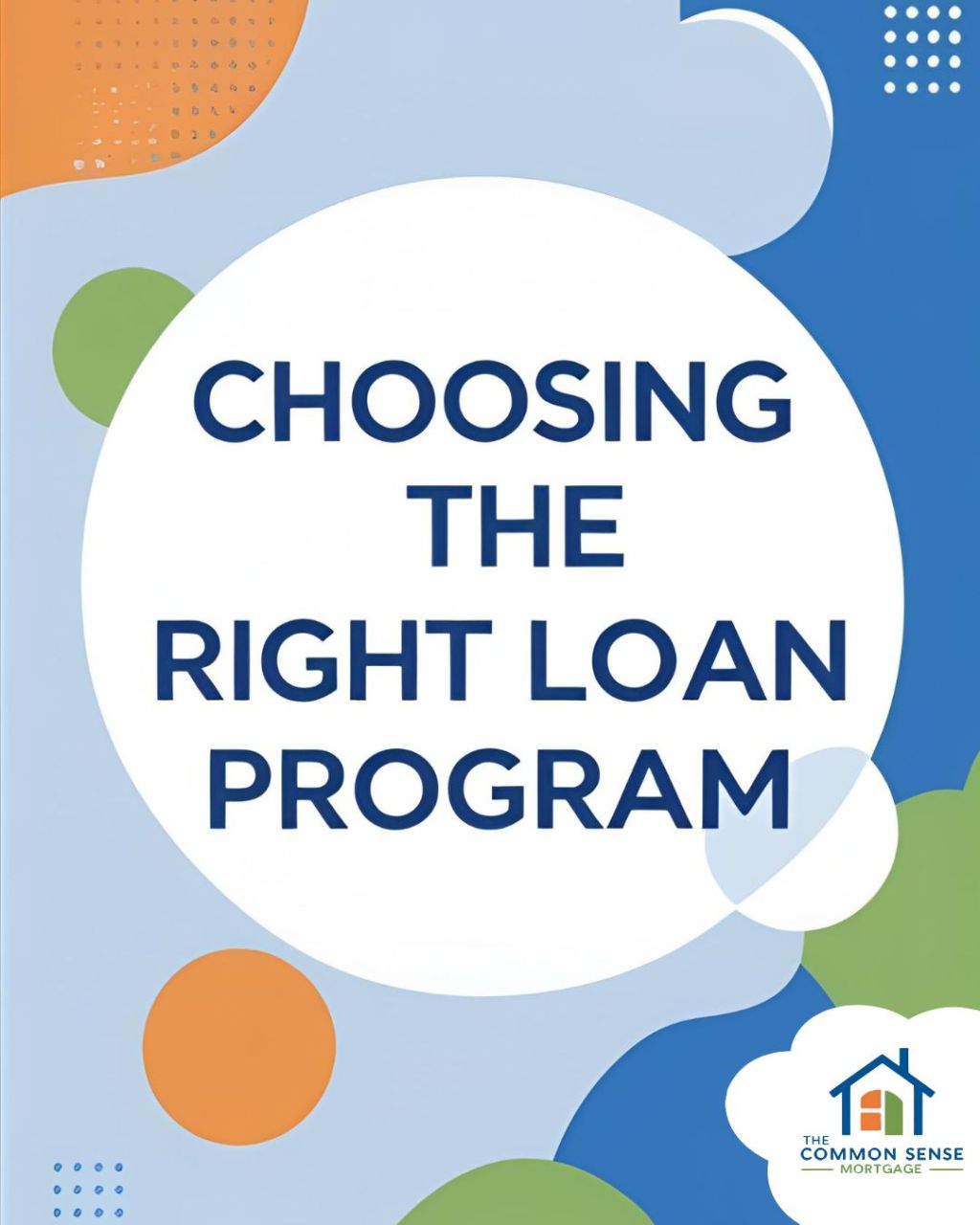 Choosing the Right Loan Program — FHA, VA, Conventional &&nbsp;More